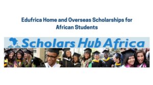 Edufrica-Home-and-Overseas-Scholarships-for-African-Students-20182019