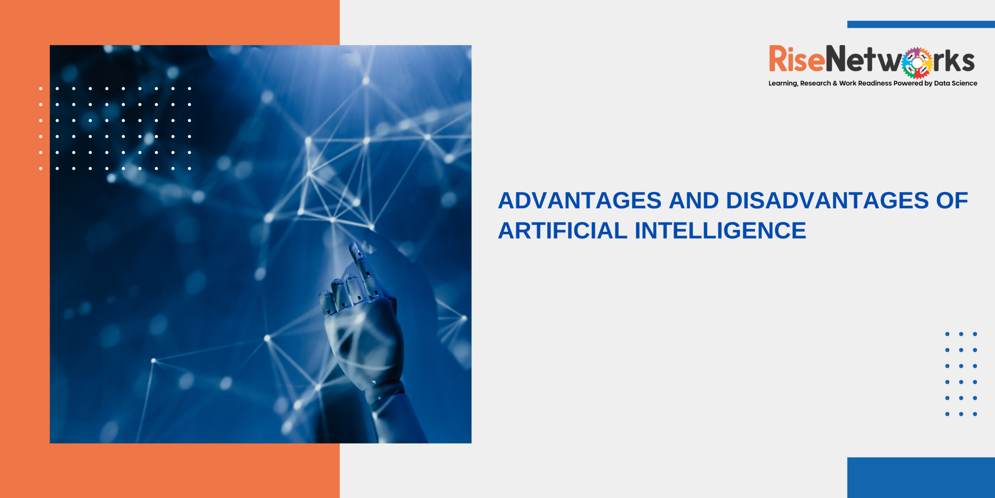 Advantages and Disadvantages of Artificial Intelligence - Rise Networks